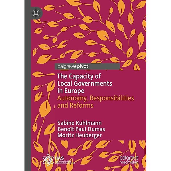 The Capacity of Local Governments in Europe / Governance and Public Management, Sabine Kuhlmann, Benoît Paul Dumas, Moritz Heuberger