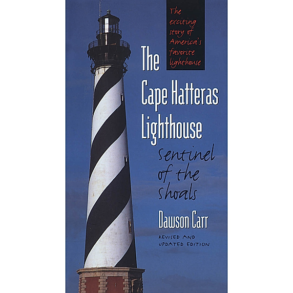 The Cape Hatteras Lighthouse, Dawson Carr