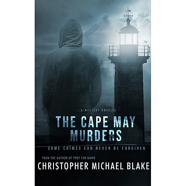 The Cape May Murders, Christopher Michael Blake