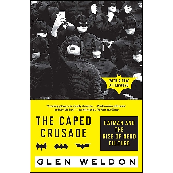 The Caped Crusade, Glen Weldon