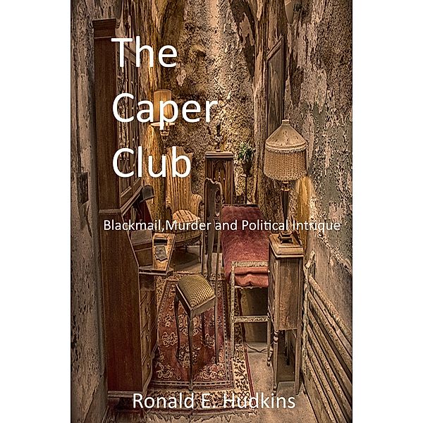 The Caper Club, Ronald Hudkins