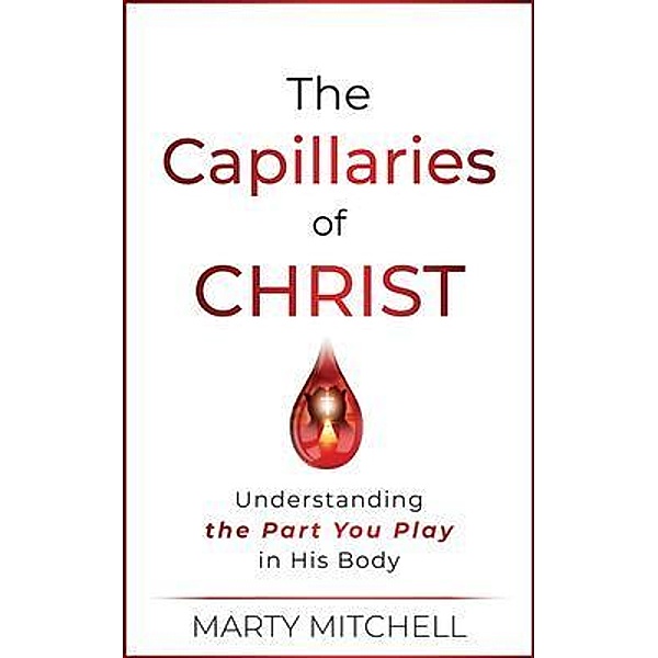 The Capillaries of Christ, Marty Mitchell