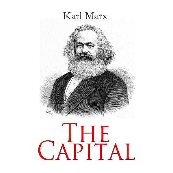 The Capital, Karl Marx