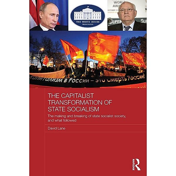 The Capitalist Transformation of State Socialism, David Lane