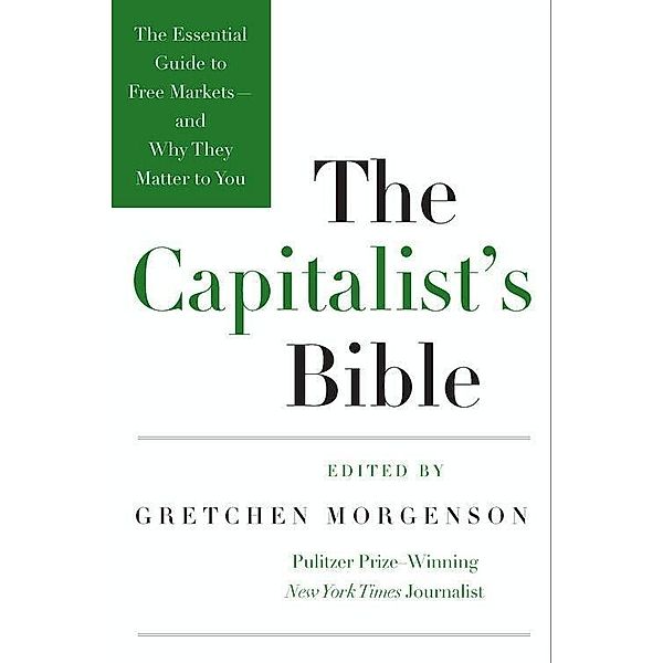 The Capitalist's Bible, Gretchen Morgenson