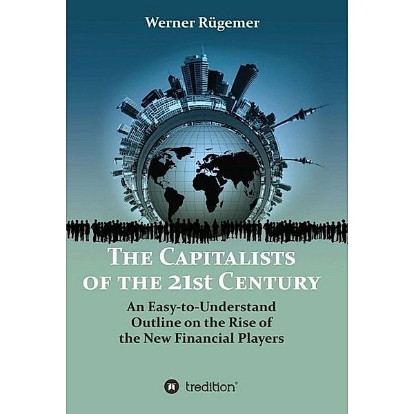 The Capitalists of the 21st Century, Werner Rügemer