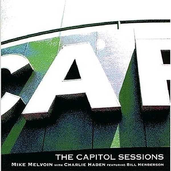 The Capitol Sessions, Melvoin, Haden, Henderson