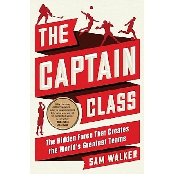The Captain Class, Sam Walker