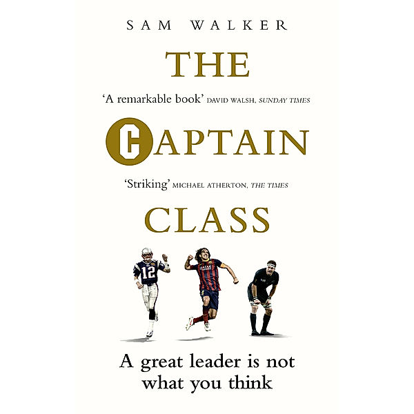 The Captain Class, Sam Walker