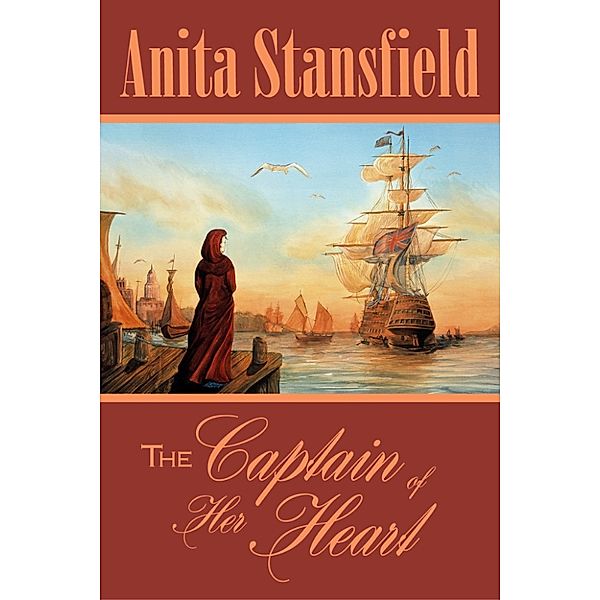 The Captain of Her Heart, Anita Stansfield