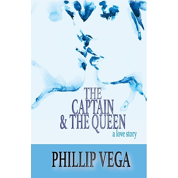 The Captain & the Queen, Phillip Vega