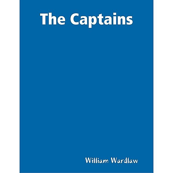 The Captains, William Wardlaw