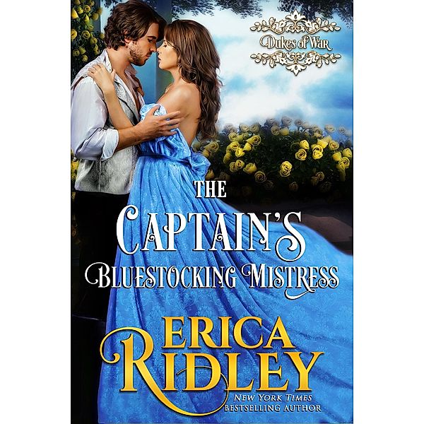 The Captain's Bluestocking Mistress (Dukes of War, #3) / Dukes of War, Erica Ridley