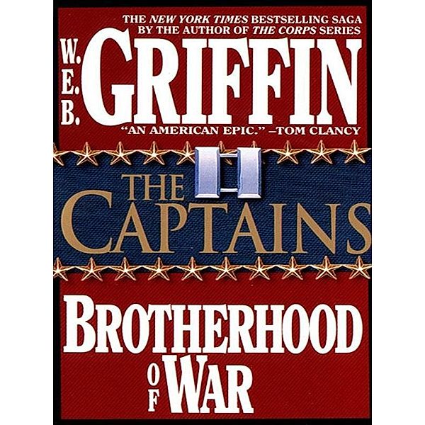 The Captains / Brotherhood of War Bd.2, W. E. B. Griffin
