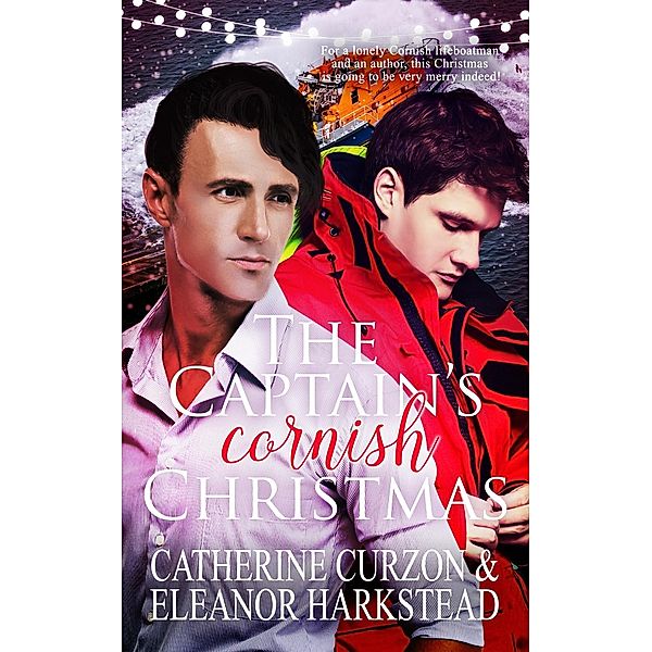 The Captain's Cornish Christmas / Pride Publishing, Catherine Curzon, Eleanor Harkstead