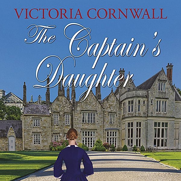 The Captain's Daughter, Victoria Cornwall