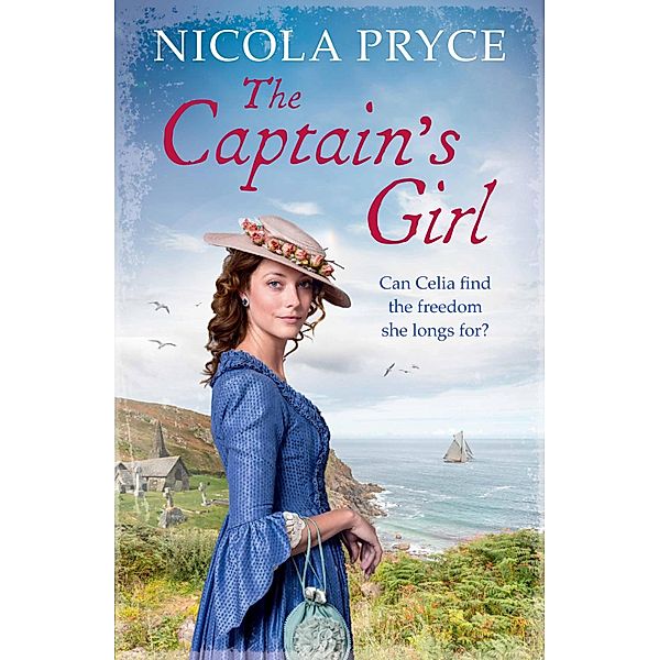 The Captain's Girl / Cornish Saga Bd.2, Nicola Pryce