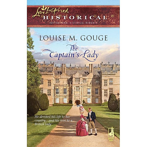 The Captain's Lady (Mills & Boon Love Inspired) / Mills & Boon Love Inspired, Louise M. Gouge