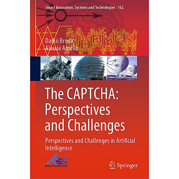 The CAPTCHA: Perspectives and Challenges, Darko Brodic, Alessia Amelio