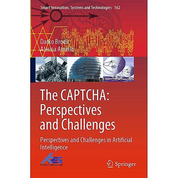 The CAPTCHA: Perspectives and Challenges, Darko Brodic, Alessia Amelio