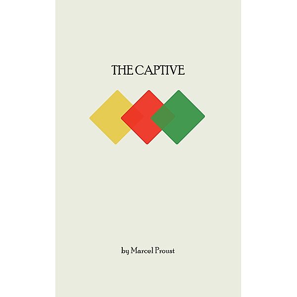 The Captive, Marcel Proust