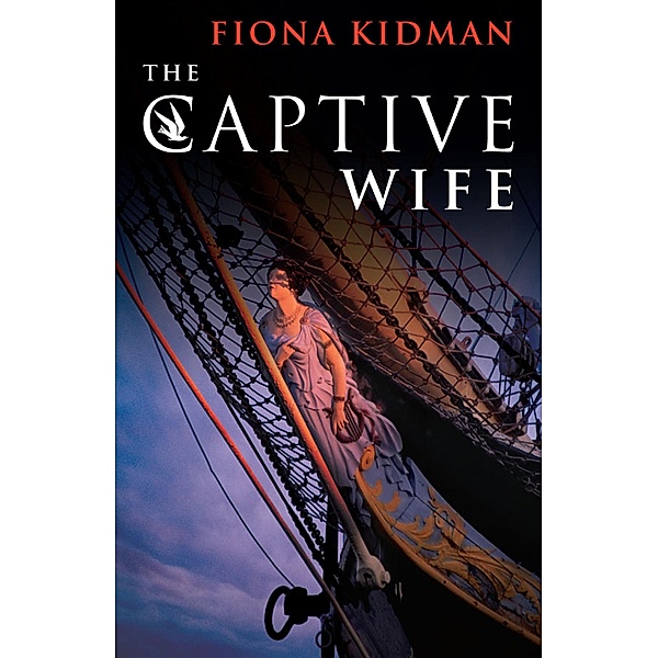 The Captive Wife, Fiona Kidman