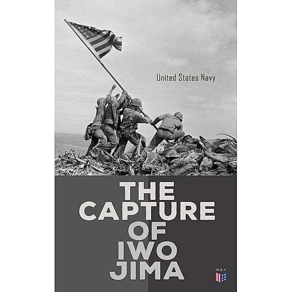 The Capture of Iwo Jima, United States Navy