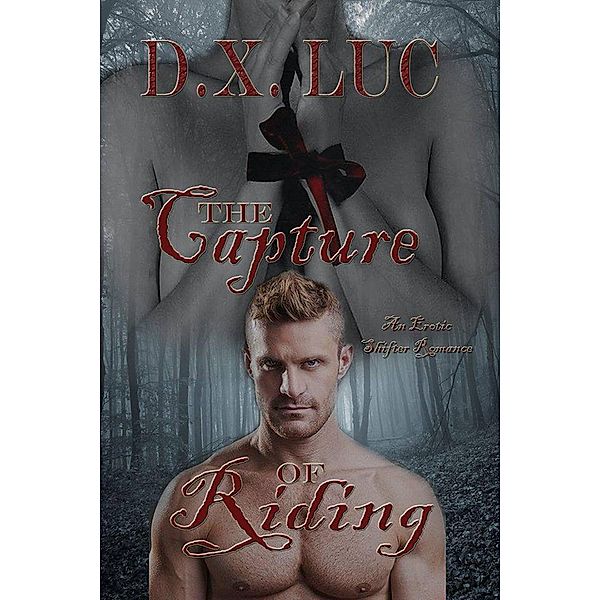The Capture of Riding, D. X. Luc