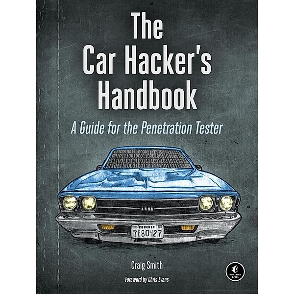 The Car Hacker's Handbook, Craig Smith