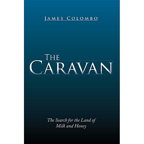 The Caravan, James Colombo