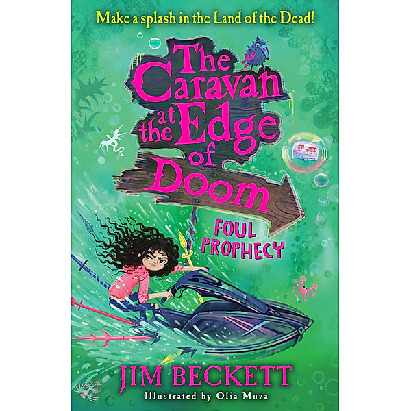 The Caravan at the Edge of Doom / Book 2 / The Caravan at the Edge of Doom: Foul Prophecy, Jim Beckett