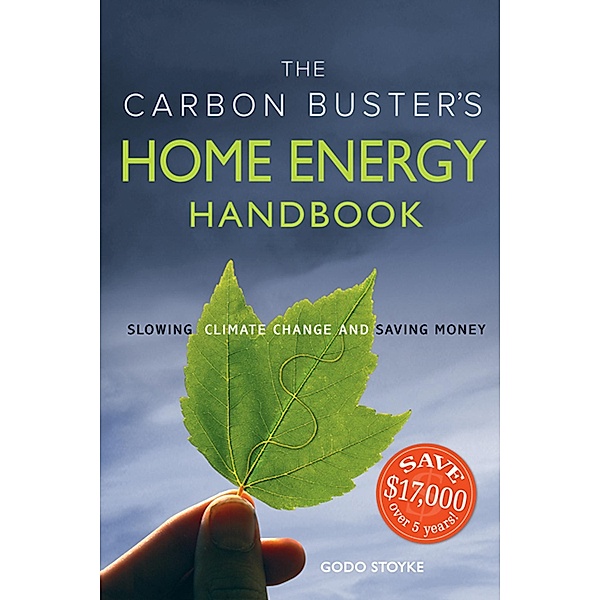 The Carbon Buster's Home Energy Handbook, Godo Stoyke