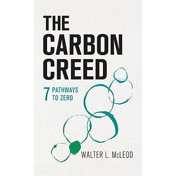 The Carbon Creed, Walter McLeod