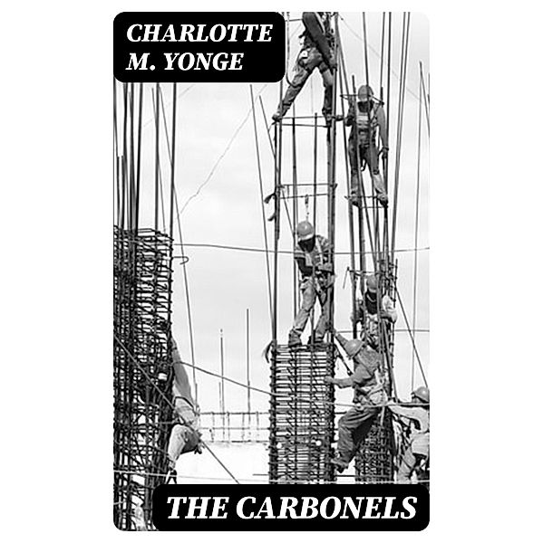 The Carbonels, Charlotte M. Yonge