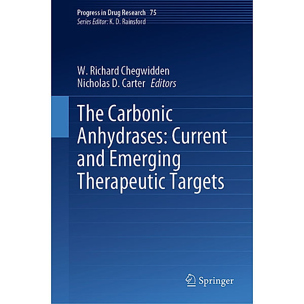 The Carbonic Anhydrases: Current and Emerging Therapeutic Targets