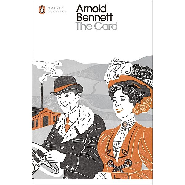 The Card / Penguin Modern Classics, Arnold Bennett