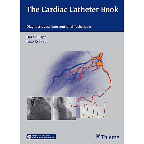 The Cardiac Catheter Book, Harald Lapp, Ingo Krakau
