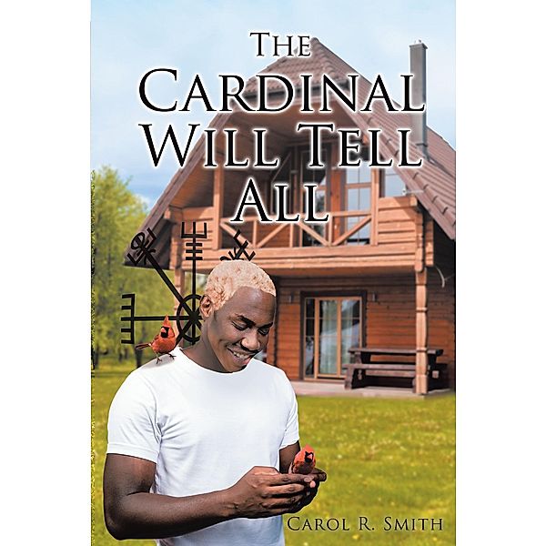The Cardinal Will Tell All, Carol R. Smith