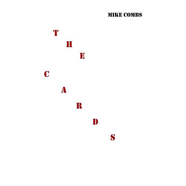 The Cards, Mike Combs