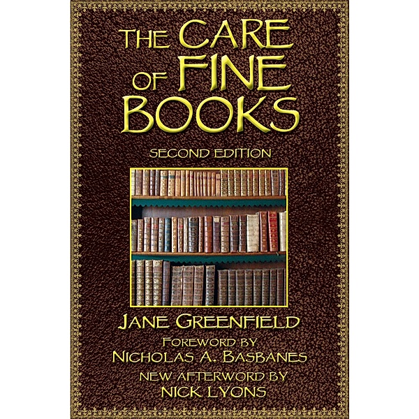 The Care of Fine Books, Jane Greenfield