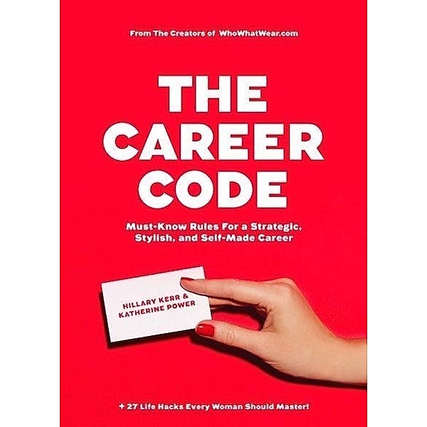 The Career Code, Hillary Kerr, Katherine Power