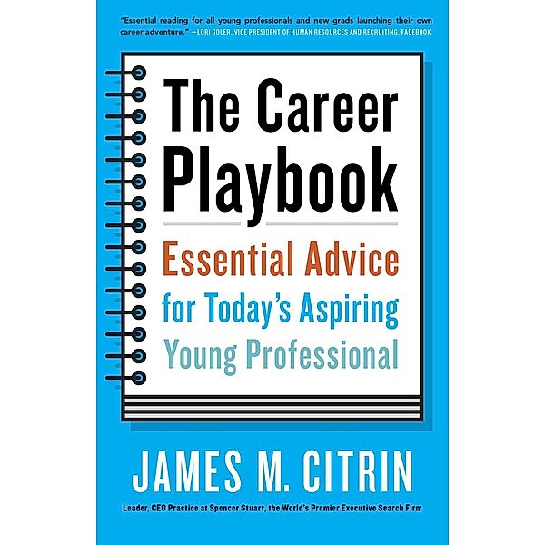 The Career Playbook, James M. Citrin