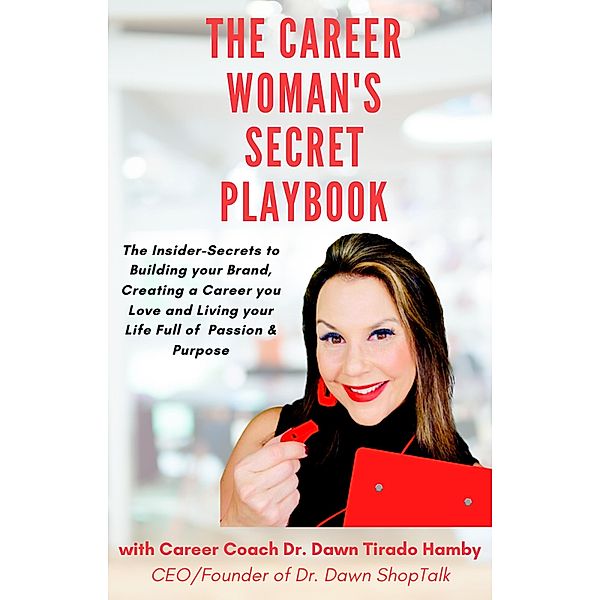 The Career Woman's Secret Playbook, Dawn Hamby