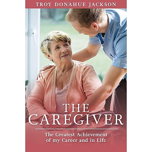 The Caregiver, Troy Donahue Jackson