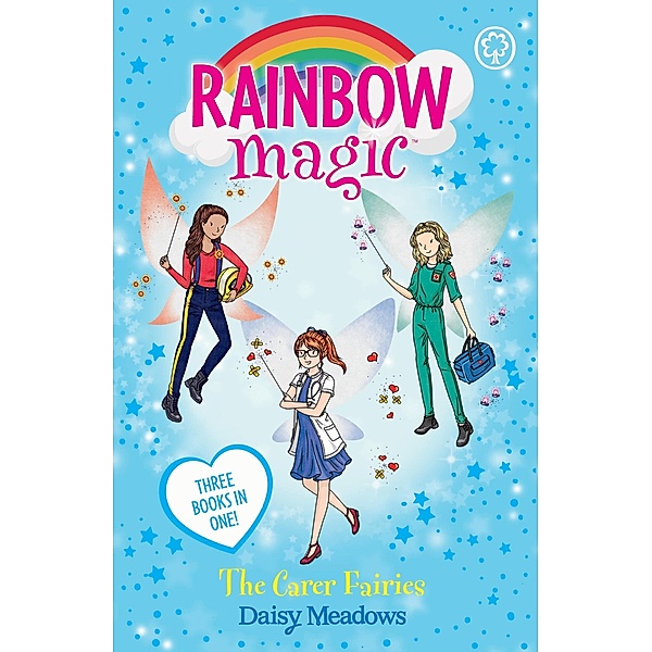 The Carer Fairies / Rainbow Magic Bd.1103, Daisy Meadows