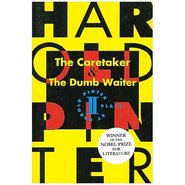 The Caretaker & the Dumb Waiter, Harold Pinter