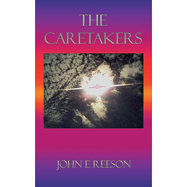 The Caretakers, John E Reeson