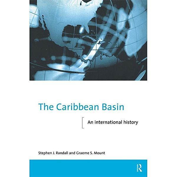 The Caribbean Basin, Graeme Mount, Stephen Randall