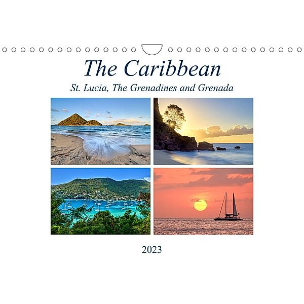 The Caribbean - St. Lucia, The Grenadines and Grenada (Wall Calendar 2023 DIN A4 Landscape), Sandra Schaenzer