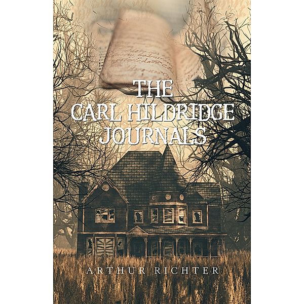 The Carl Hildridge Journals, Arthur Richter